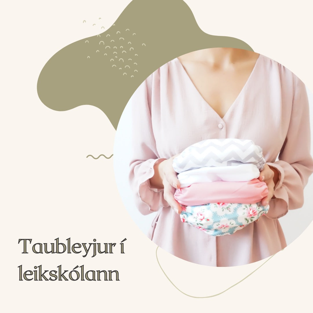 Taubleyjur í leikskólann